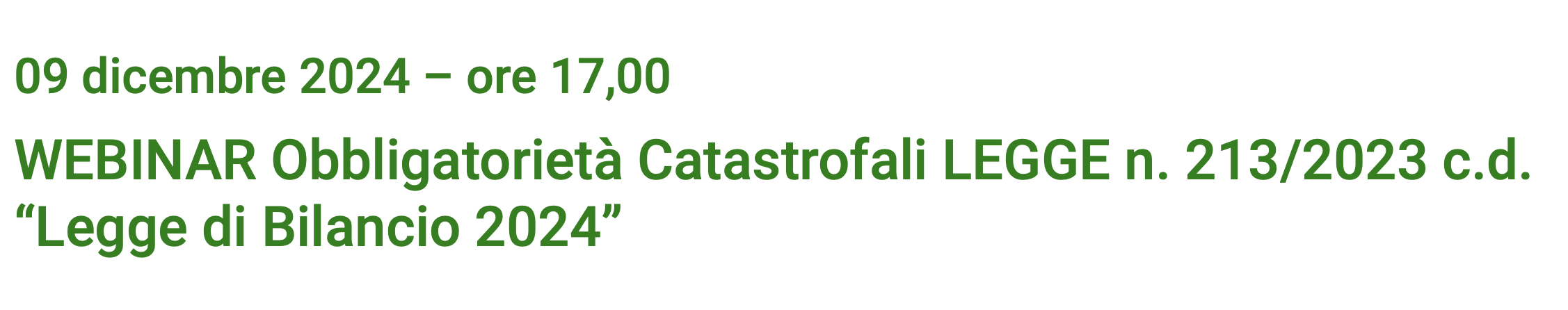 Obbligatorietà Catastrofali LEGGE n. 213/2023 c.d. “Legge di Bilancio 2024”